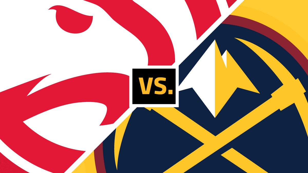 Atlanta Hawks vs. Denver Nuggets