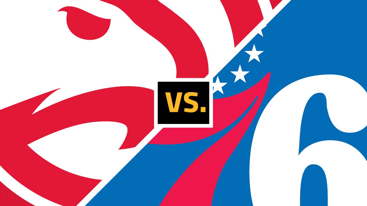 Atlanta Hawks vs. Philadelphia 76ers