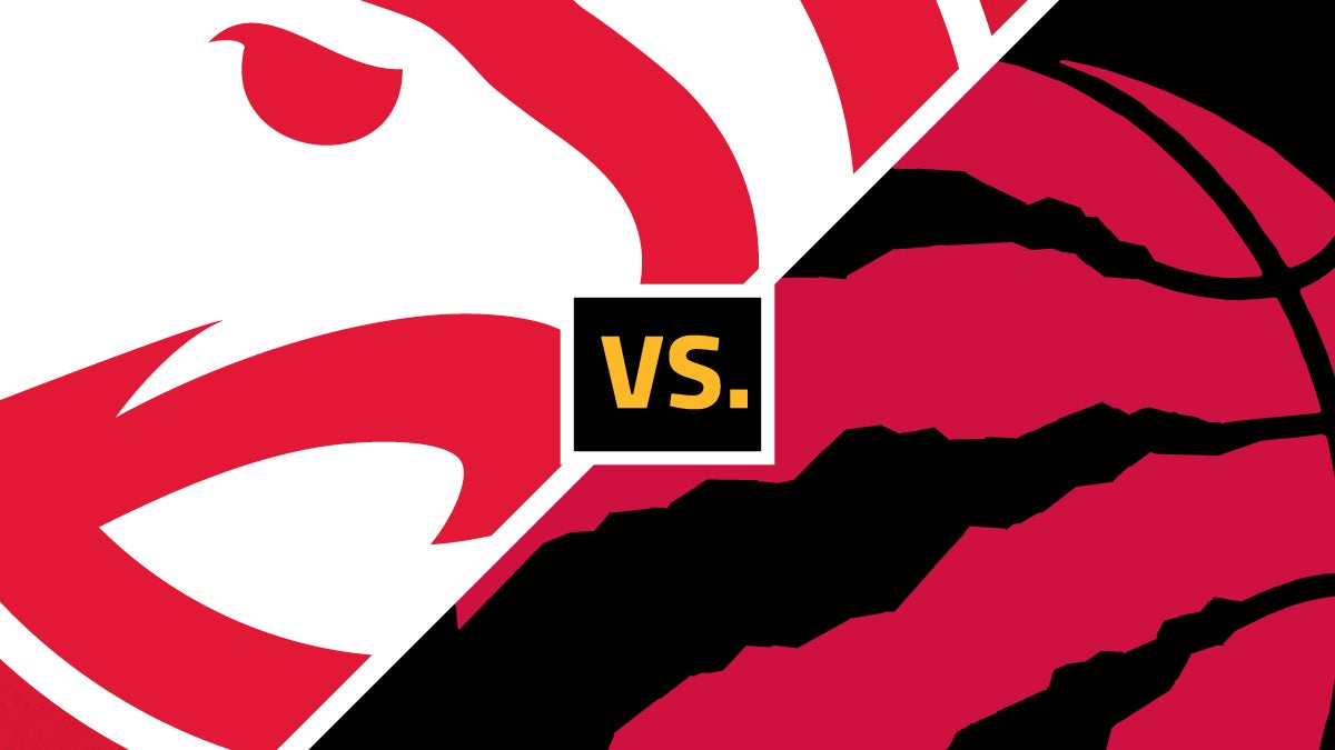 Atlanta Hawks vs. Toronto Raptors