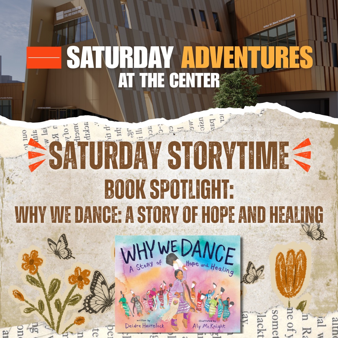 Promo art for Saturday Adventures at the Center: Book Spotlight on "Why We Dance" at the National Center for Civil and Human Rights, November 7