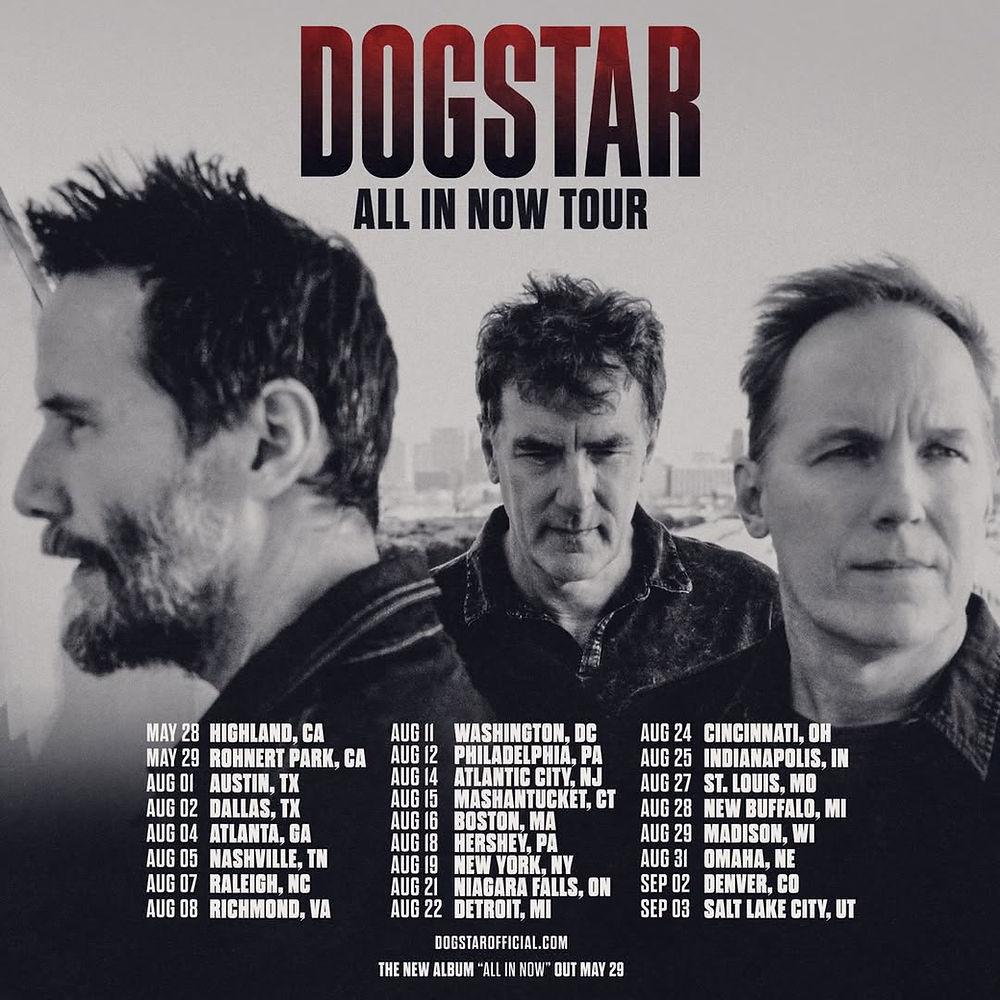 Dogstar ALL IN NOW Tour admat with 2026 tour dates including Aug 4 in Atlanta
