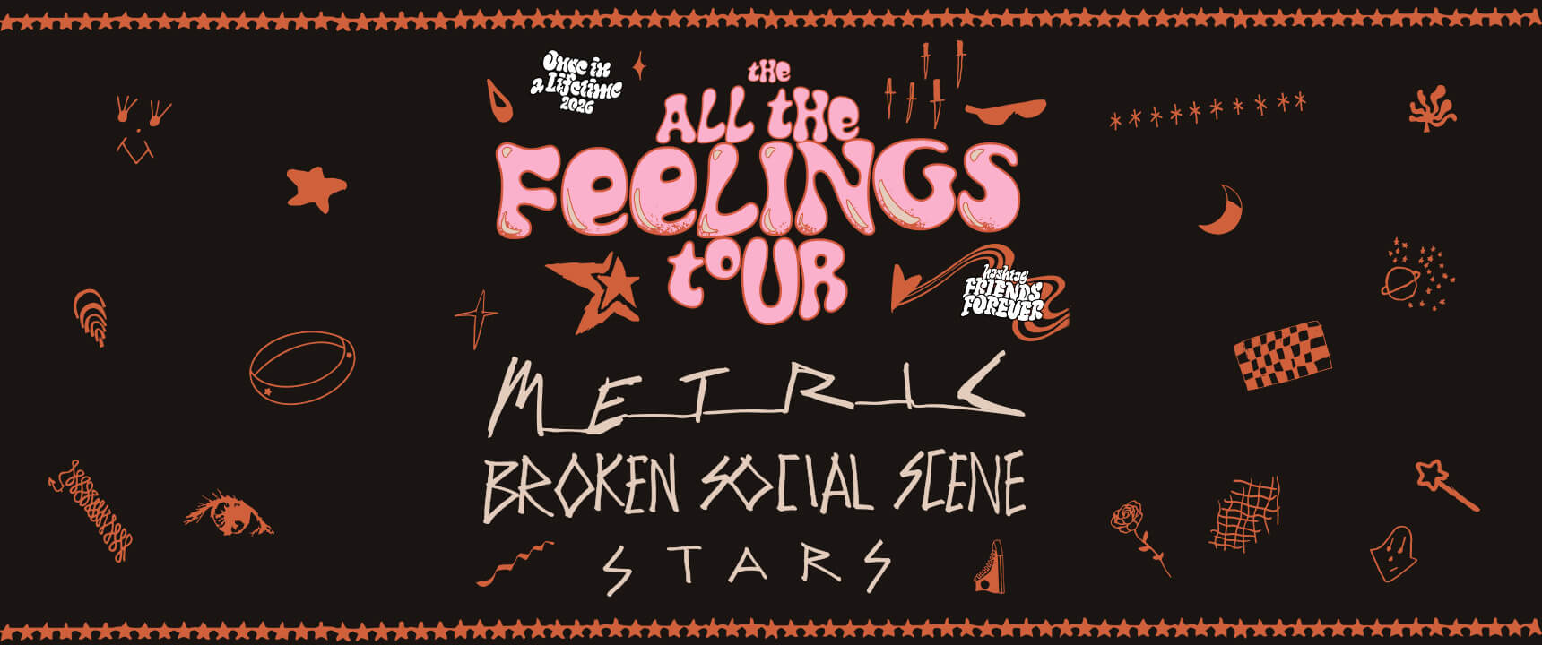 All the Feelings Tour 2026 key art listing Metric, Broken Social Scene and Stars